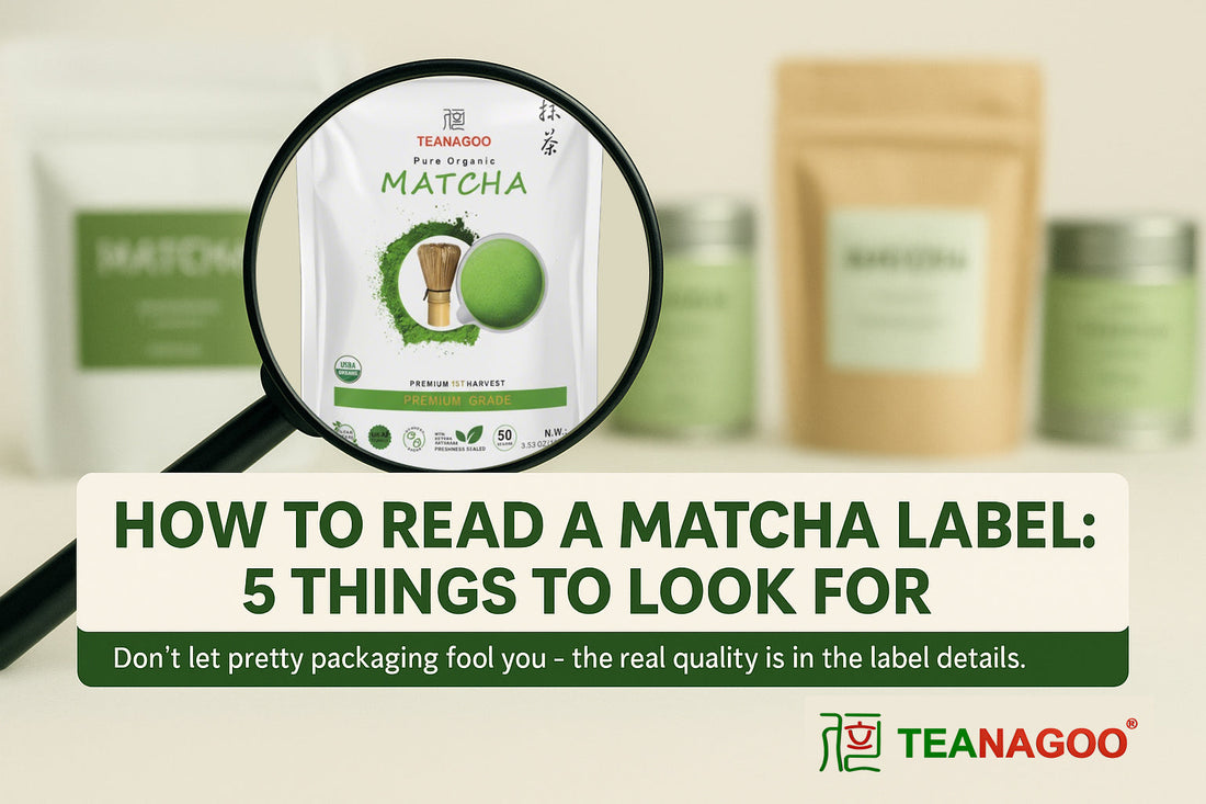 How to Read a Matcha Label: 5 Things to Look For